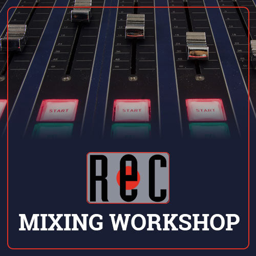 Mixing Workshop