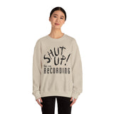 Shut Up! We're RECORDING - Recording Studio Crewneck Sweatshirt, Music Sweatshirt, Gift for Musicians, Funny Crewneck, Cozy Unisex Apparel
