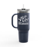 Shut Up! We're RECORDING - Insulated Travel Mug - Perfect for Coffee Lovers, Office Workers & Road Trips - Ideal Gift for Students, Birthdays, Holidays, Quotes