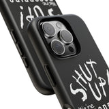 Shut Up! We're RECORDING - Tough Cases