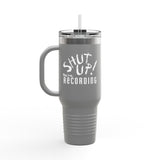 Shut Up! We're RECORDING - Insulated Travel Mug - Perfect for Coffee Lovers, Office Workers & Road Trips - Ideal Gift for Students, Birthdays, Holidays, Quotes