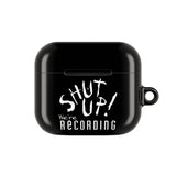 Shut Up! We're RECORDING - AirPod Case - Fun & Stylish Accessory, Perfect Gift for Music Lovers, Audiophiles, Birthdays, Holidays, and Unique Celebrations