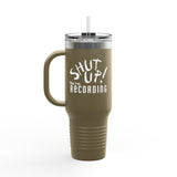 Shut Up! We're RECORDING - Insulated Travel Mug - Perfect for Coffee Lovers, Office Workers & Road Trips - Ideal Gift for Students, Birthdays, Holidays, Quotes