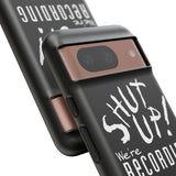 Shut Up! We're RECORDING - Tough Cases