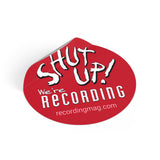 Shut Up! We're RECORDING -  Round Vinyl Stickers, Musicians Gift, Laptop Decor, Studio Decor, Fun Work Reminder, Audio Production Accessories