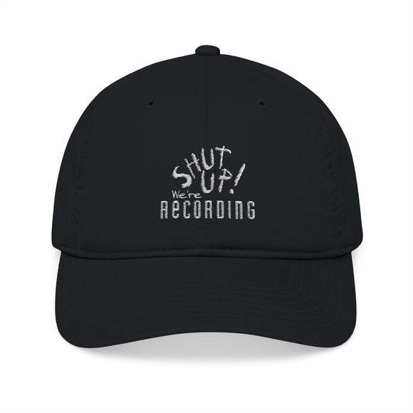 Shut Up! We're RECORDING - Embroidered Baseball Hat, Casual Outdoor Accessory, Perfect Gift for Baseball Lovers, Eco-Friendly Fashion