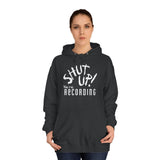 Recording Studio Hoodie — “Shut Up! We’re Recording” Graphic Hoodie