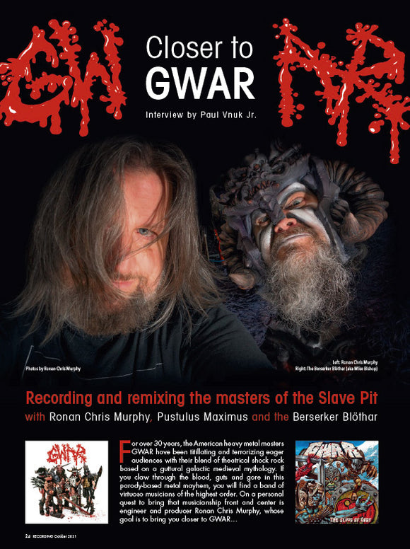 Closer to GWAR: Recording and remixing the masters of the slave pit