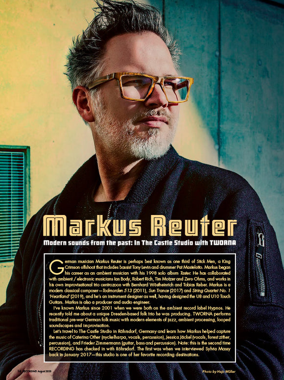 Markus Reuter—Modern sounds from the past: In The Castle Studio with TWORNA
