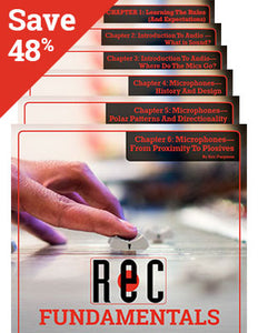 BUNDLE AND SAVE! Recording Fundamentals Chapters 1 through 6