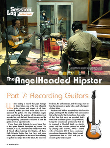 Session Log - The Angelheaded Hipster - Part 7: Recording Guitars
