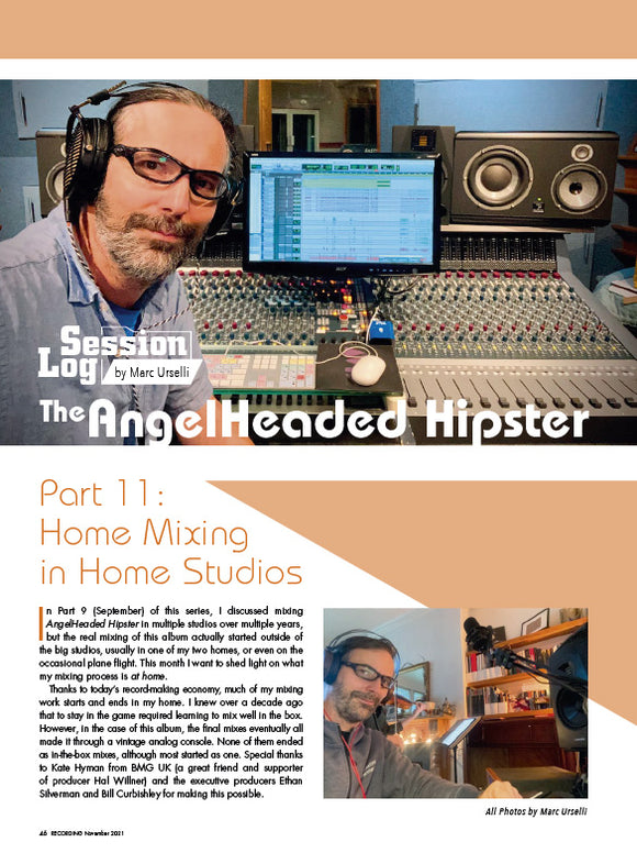 Session Log - The Angelheaded Hipster - Part 11: Home Mixing in Home Studios