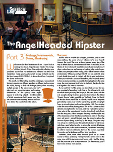 Session Log - The Angelheaded Hipster - Part 3: Leakage, Instrumentals, Stems, Monitoring