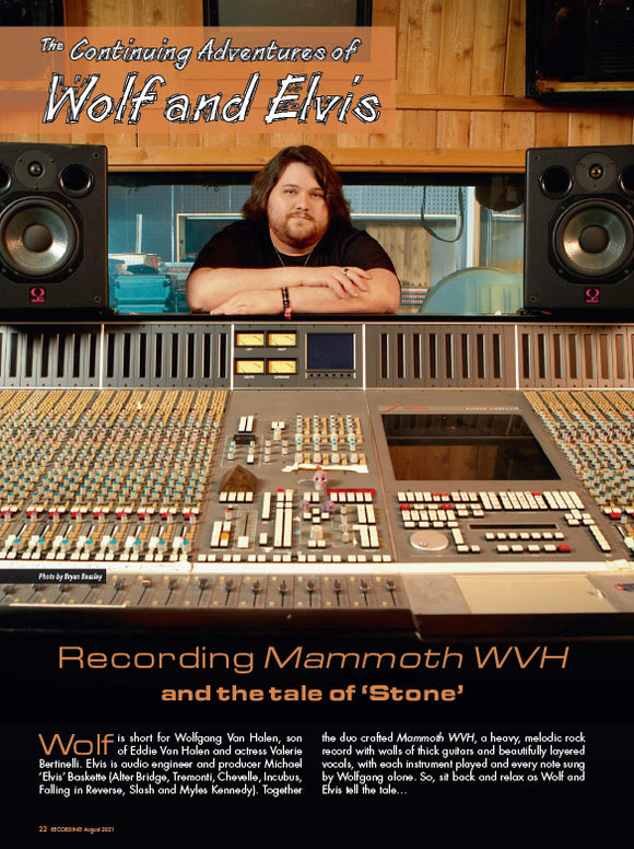 The Continuing Adventures of Wolf and Elvis: Recording Mammoth WVH
